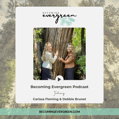 Becoming Evergreen Podcast